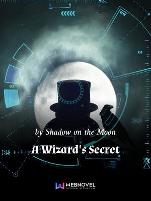 A Wizard’s Secret ความลับของพ่อมด