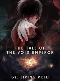 The Tale of the Void Emperor เรื่องราวของจักรพรรดิที่ไร้ประโยชน์